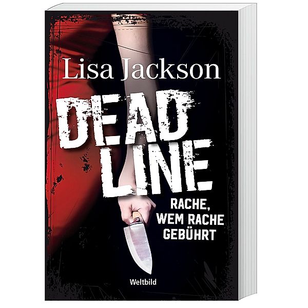 Deadline - Rache, wem Rache gebührt, Lisa Jackson