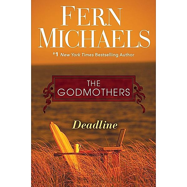 Deadline / The Godmothers Bd.4, Fern Michaels
