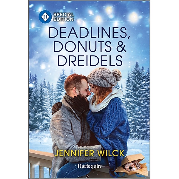 Deadlines, Donuts & Dreidels / Holidays, Heart and Chutzpah Bd.3, Jennifer Wilck