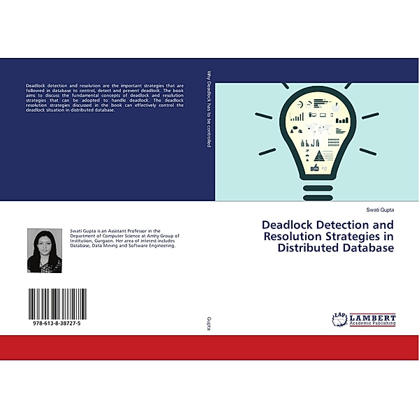 Deadlock Detection and Resolution Strategies in Distributed Database, Swati Gupta