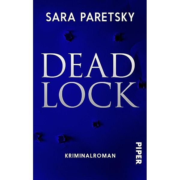 Deadlock / Piper Spannungsvoll, Sara Paretsky