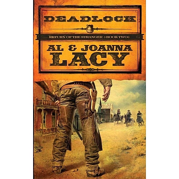 Deadlock / Return of the Stranger Bd.2, Al Lacy, Joanna Lacy