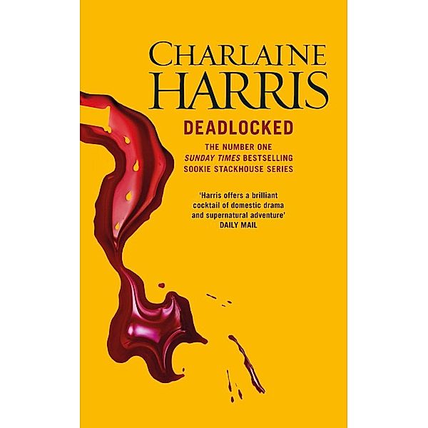 Deadlocked, Charlaine Harris