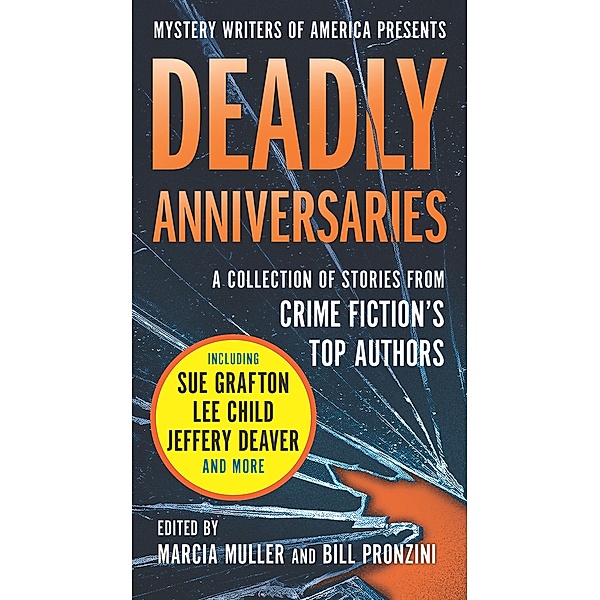 Deadly Anniversaries / Mystery Writers of America Series Bd.1, Marcia Muller, Bill Pronzini