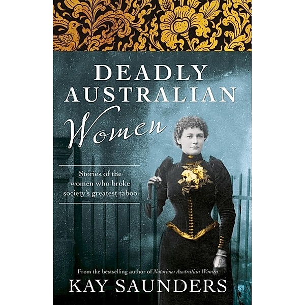 Deadly Australian Women, Kay Saunders