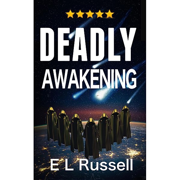 Deadly Awakening - FR (The Cohort Stories, #1) / The Cohort Stories, E L Russell