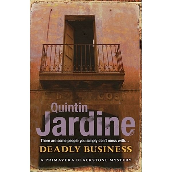 Deadly Business, Quintin Jardine