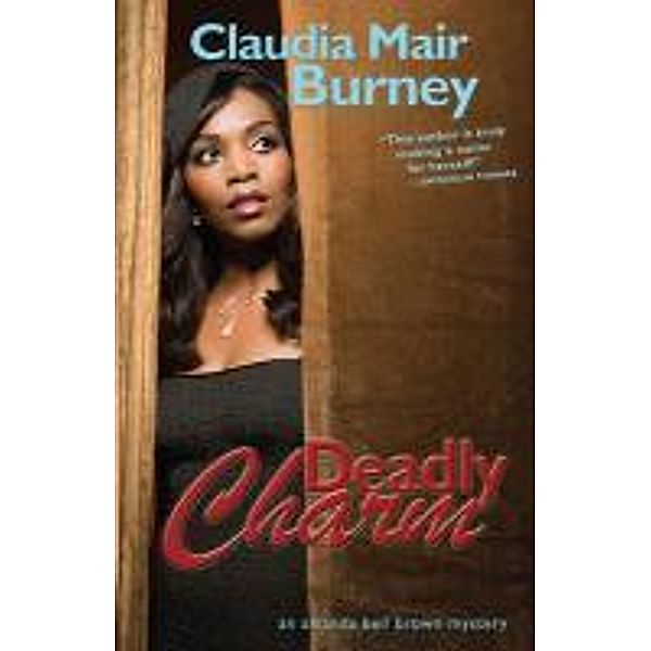 Deadly Charm, Claudia Mair Burney