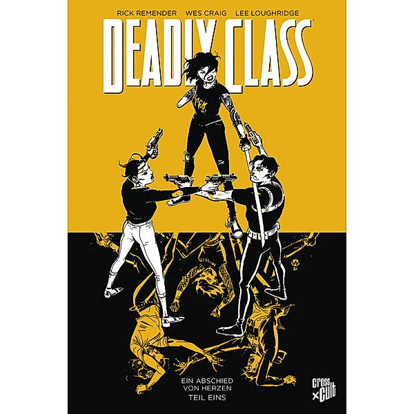 Deadly Class 11: Ein Abschied von Herzen - Teil 1, Rick Remender