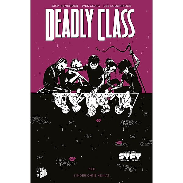Deadly Class 2: Kinder ohne Heimat / Deadly Class Bd.1, Rick Remender