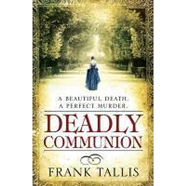 Deadly Communion / Vienna Blood Bd.5, Frank Tallis