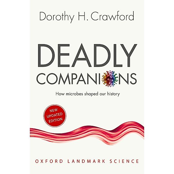 Deadly Companions / Oxford Landmark Science, Dorothy H. Crawford