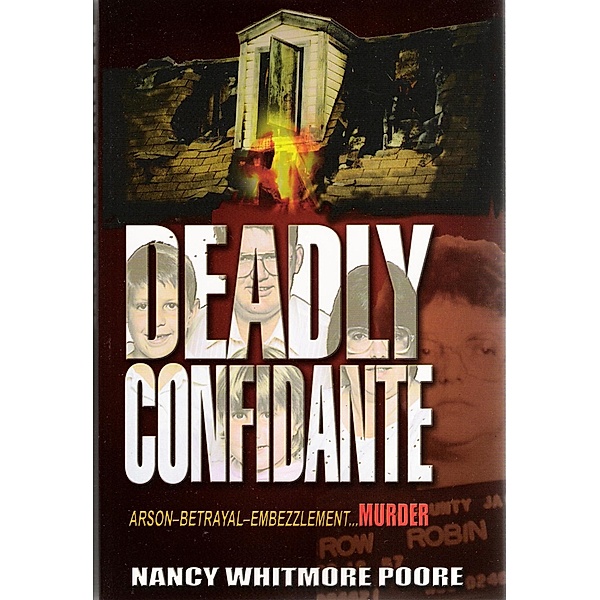 Deadly Confidante, Nancy Poore