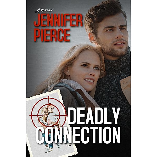 Deadly Connection, Jennifer Pierce