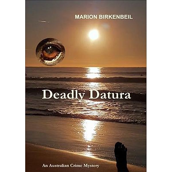 Deadly Datura, Marion Birkenbeil