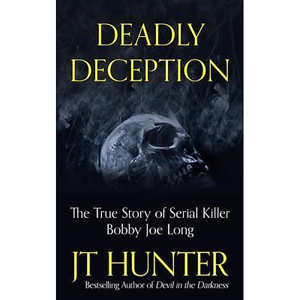 Deadly Deception, Jt Hunter