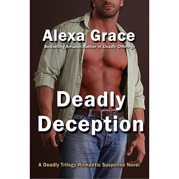Deadly Deception / Alexa Grace, Alexa Grace