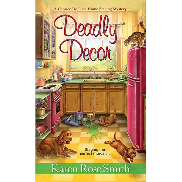 Deadly Decor / A Caprice De Luca Mystery Bd.2, Karen Rose Smith