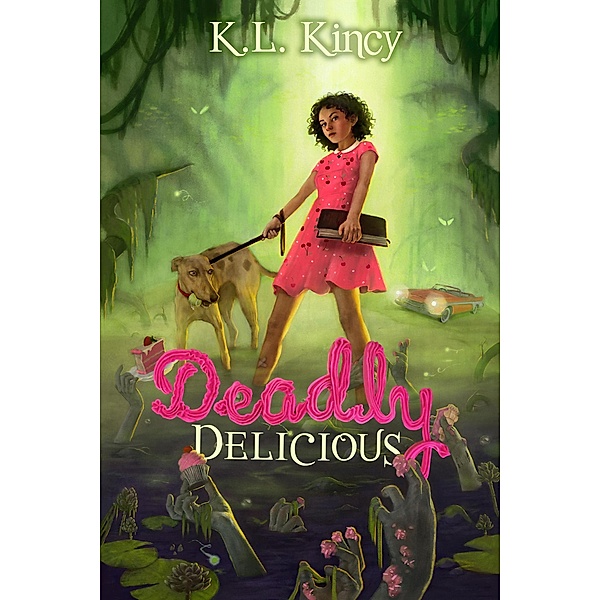 Deadly Delicious, K. L. Kincy, Karen Kincy