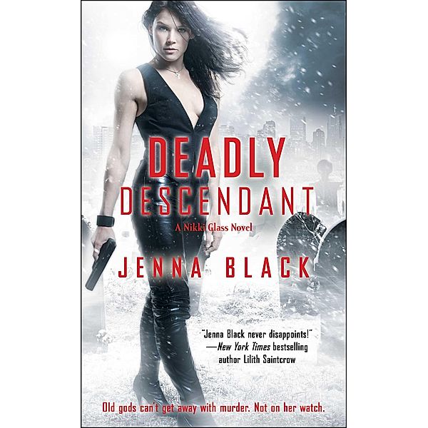 Deadly Descendant, Jenna Black