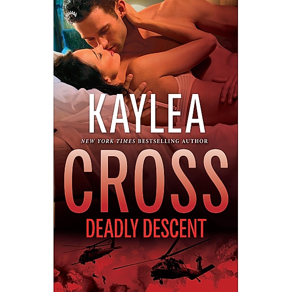 Deadly Descent / Bagram Special Ops Series Bd.1, Kaylea Cross