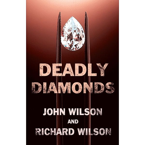 Deadly Diamonds / Matador, John Wilson