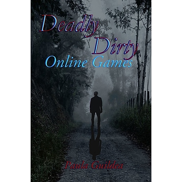 Deadly Dirty Online Games, Paula Guildea