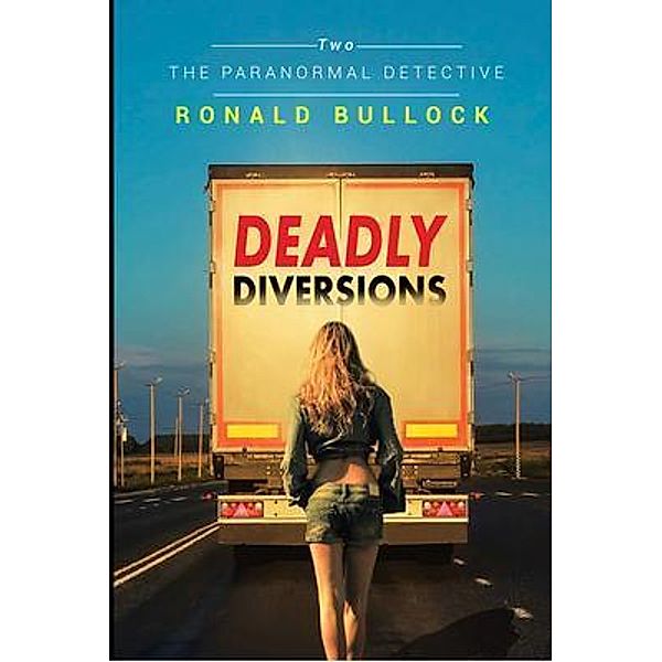 Deadly Diversions Two / PageTurner, Press and Media, Ronald M Bullock