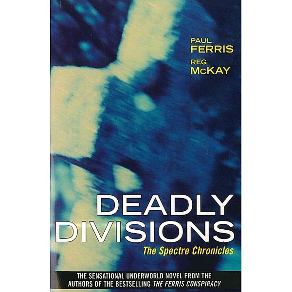 Deadly Divisions, Paul Ferris, Reg McKay