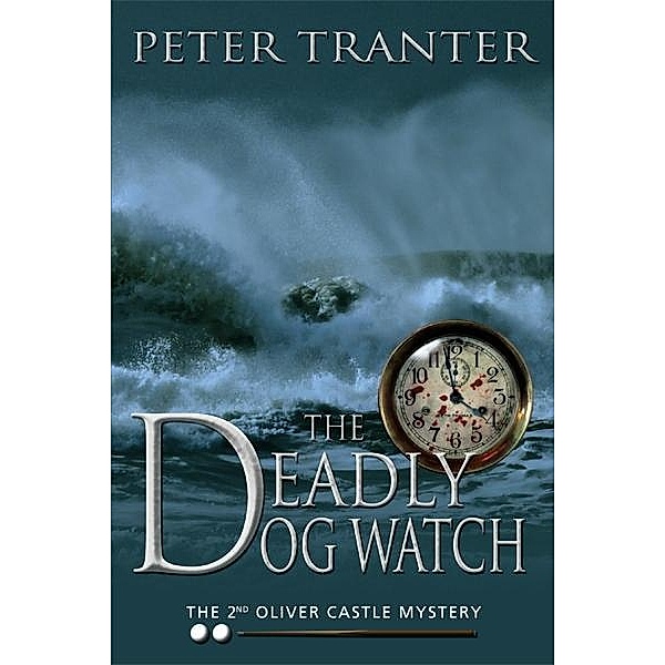 Deadly Dog Watch / Peter Tranter, Peter Tranter