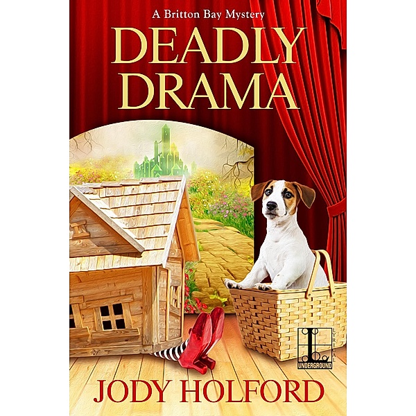 Deadly Drama / A Britton Bay Mystery Bd.4, Jody Holford