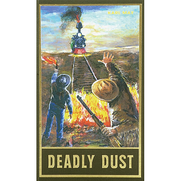 Deadly Dust, Karl May