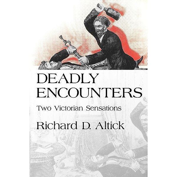 Deadly Encounters, Richard D. Altick
