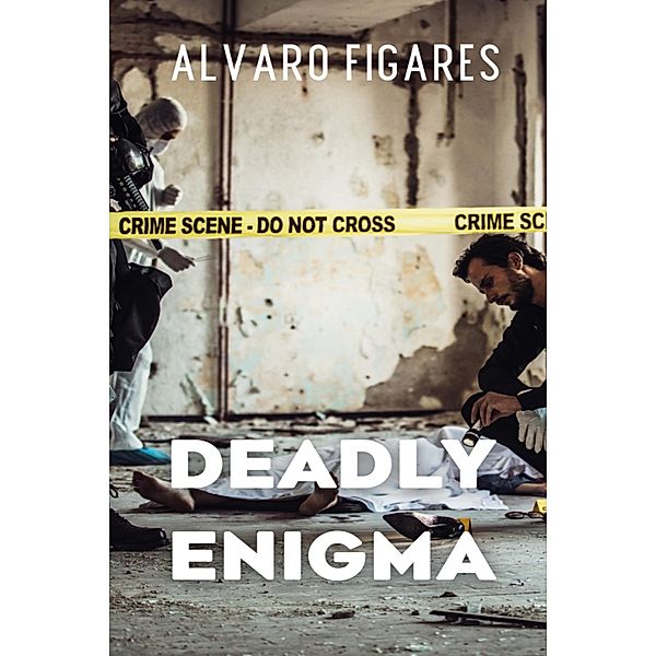 Deadly Enigma, Alvaro Figares