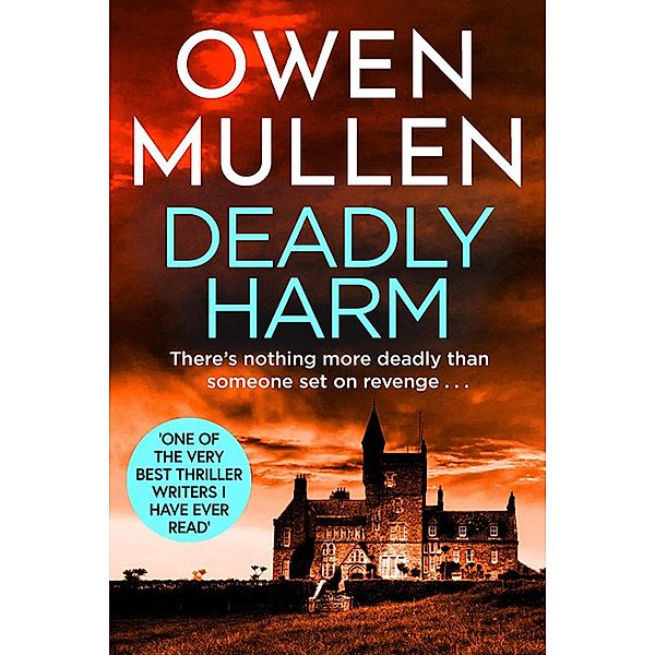 Deadly Harm / Mackenzie Darroch Bd.2, Owen Mullen