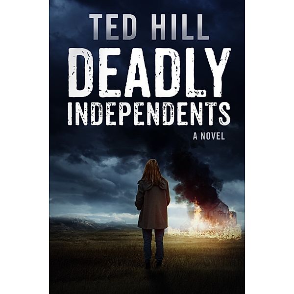 Deadly Independents, Ted Hill