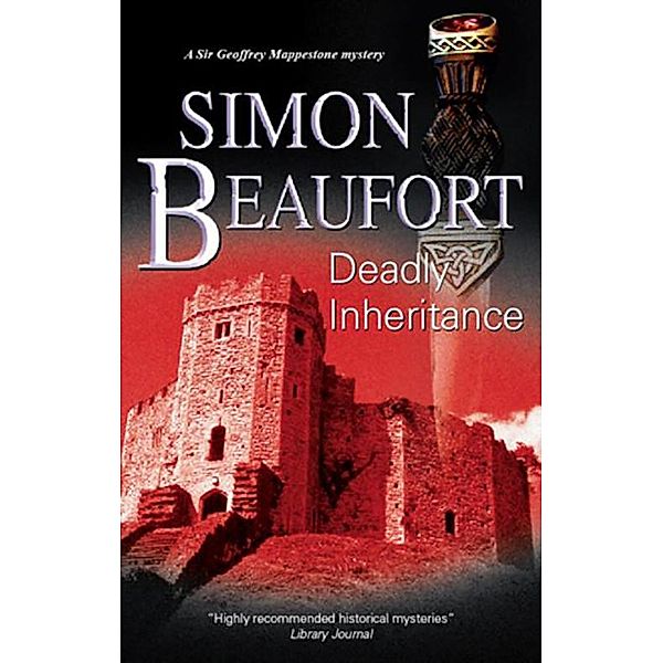 Deadly Inheritance / A Sir Geoffrey Mappestone Mystery Bd.6, Simon Beaufort