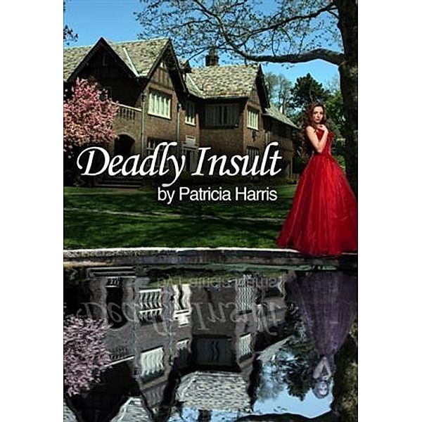 Deadly Insult, Patricia Harris