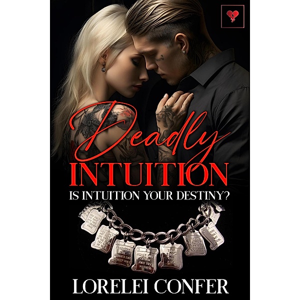 Deadly Intuition / Deadly, Lorelei Confer