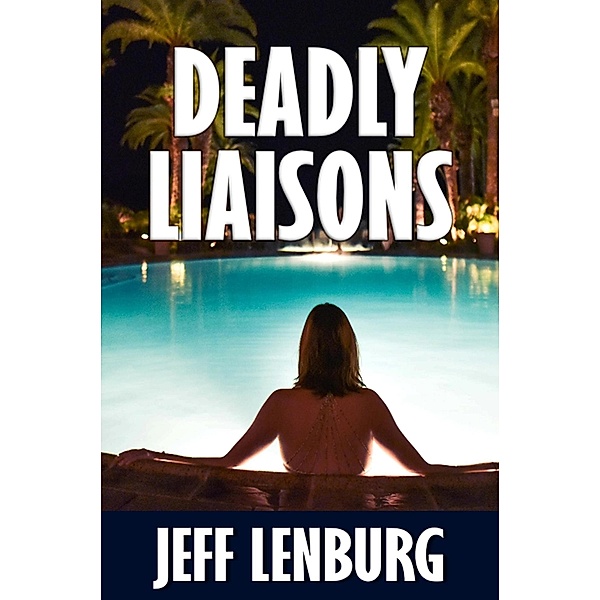 Deadly Liaisons, Jeff Lenburg