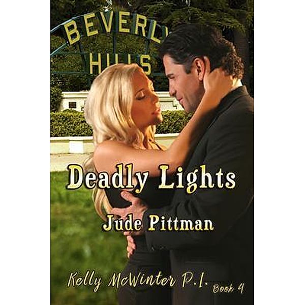 Deadly Lights / Kelly McWinter PI Bd.4, Jude Pittman