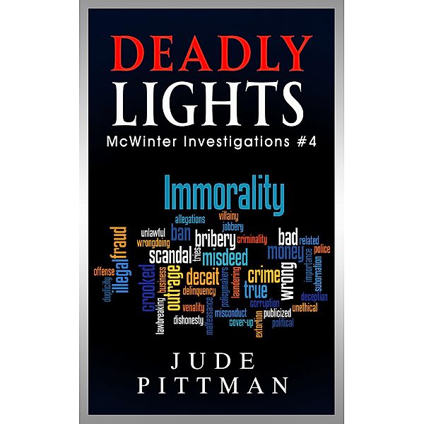 Deadly Lights (McWinter Investigations, #4) / McWinter Investigations, Jude Pittman