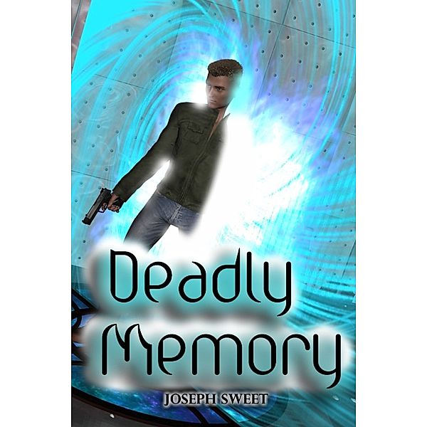 Deadly Memory, Joseph Sweet