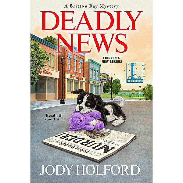 Deadly News / A Britton Bay Mystery Bd.1, Jody Holford