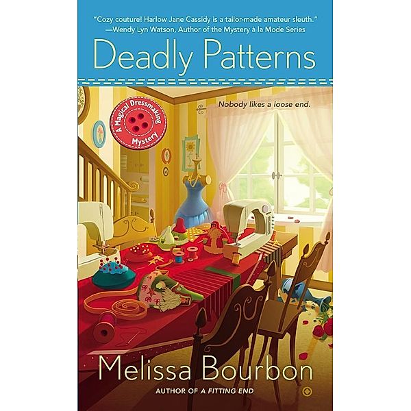Deadly Patterns / A Dressmaker's Mystery Bd.3, Melissa Bourbon