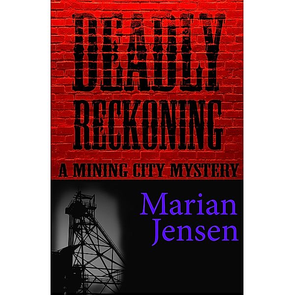 Deadly Reckoning, Marian Jensen