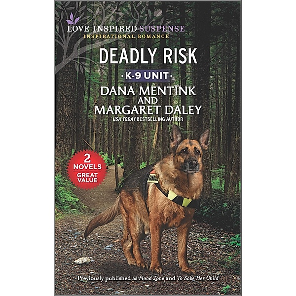 Deadly Risk, Dana Mentink, Margaret Daley