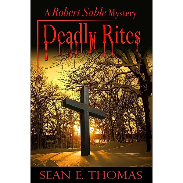 Deadly Rites, Sean E Thomas