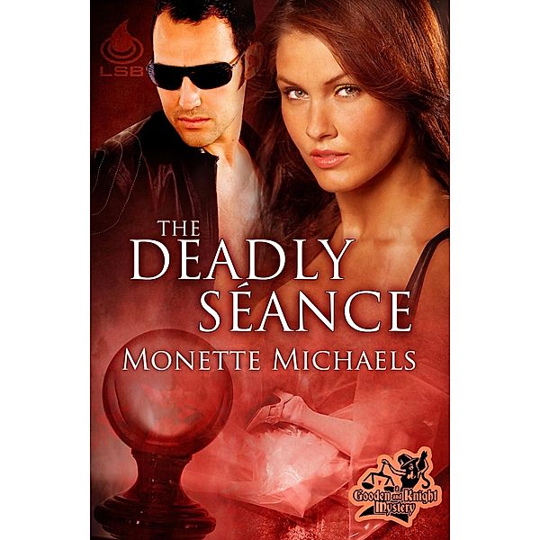 Deadly Seance, Monette Michaels