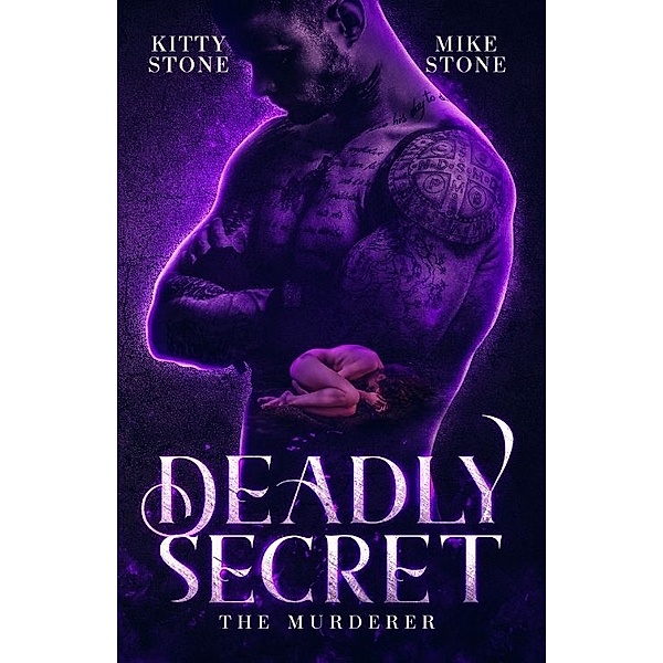 Deadly Secret - The Murderer, Kitty Stone, Mike Stone